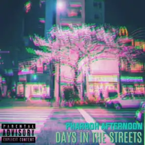 Days in the Streets