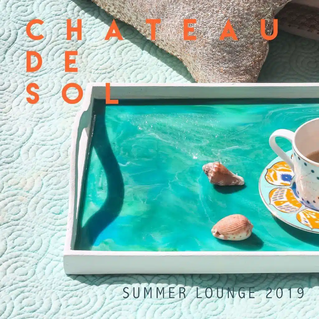 Chateau de Sol (Summer Lounge 2019)