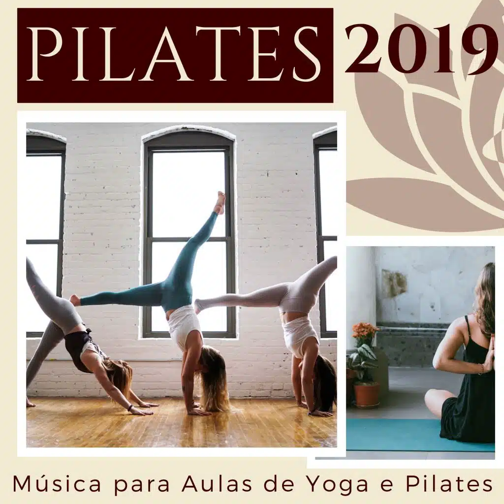 Pilates 2019 - 20 Canções para Exercícios e Alongamentos, Música para Aulas de Yoga e Pilates