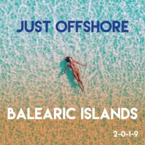 Just Offshore x Balearic islands (2019 Bali)