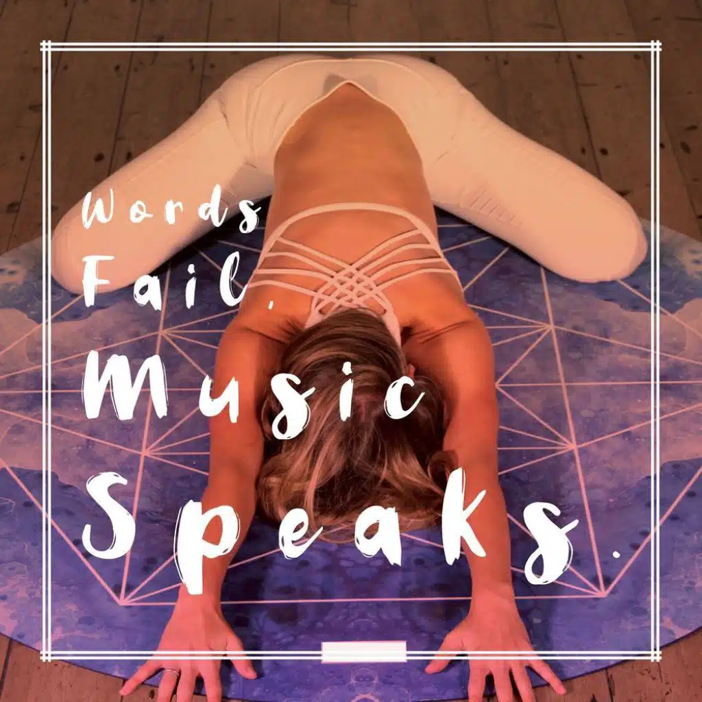 Words Fail, Music Speaks.