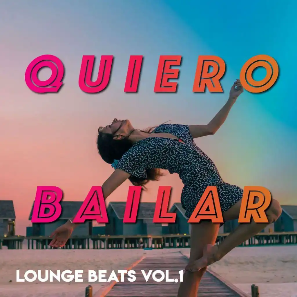Quiero Bailar (Lounge Beats)