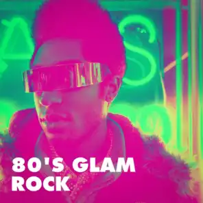 80's Glam Rock