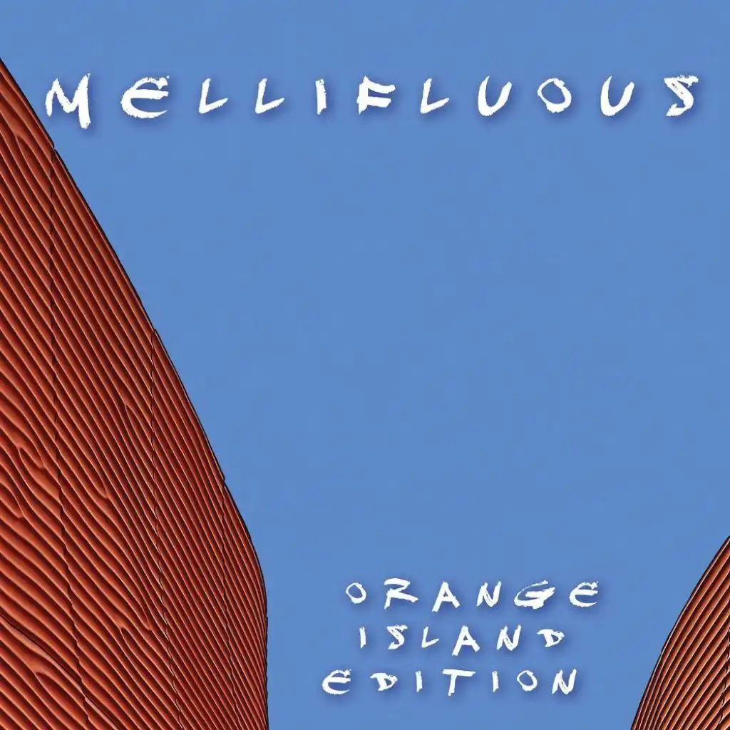Mellifluous (Orange island)