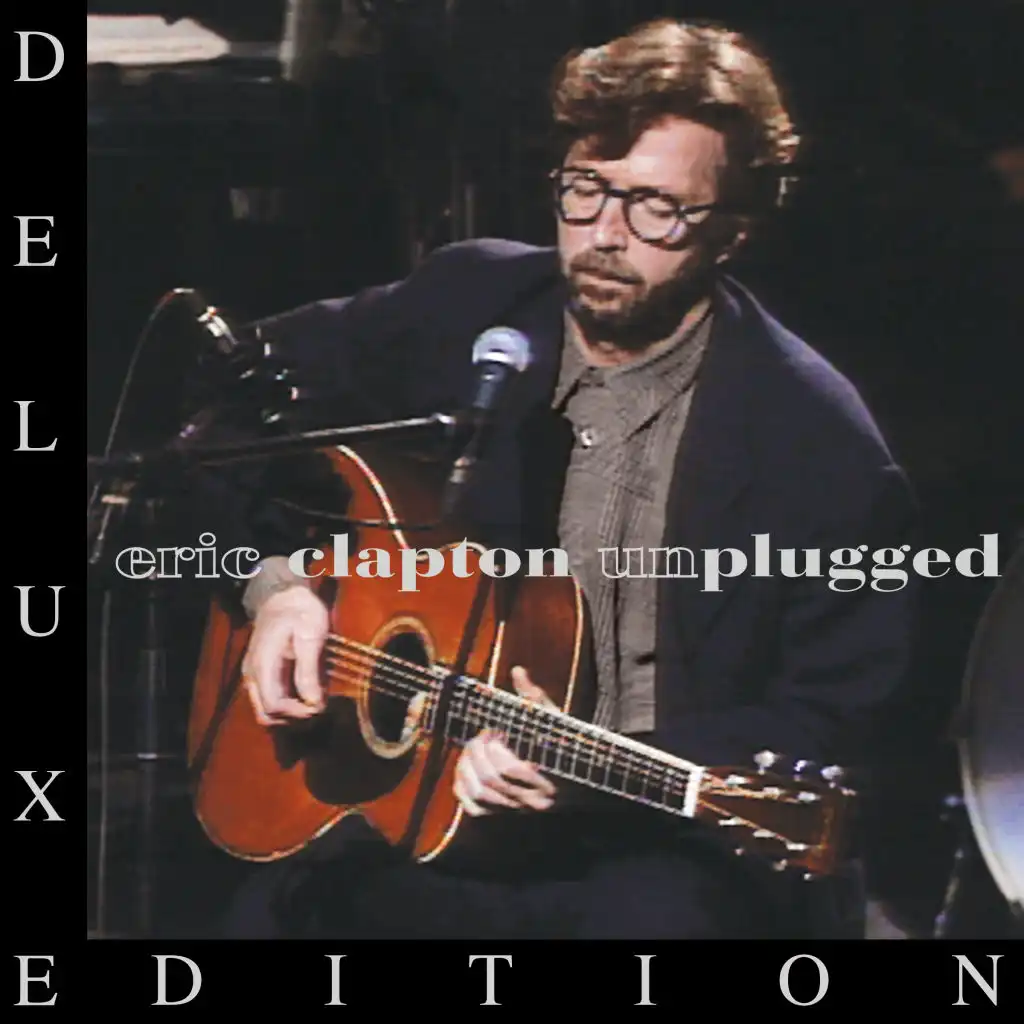 Nobody Knows You When You're Down and Out (Acoustic; Live at MTV Unplugged, Bray Film Studios, Windsor, England, UK, 1/16/1992; 2013 Remaster)