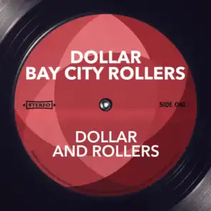 Dollar and Rollers