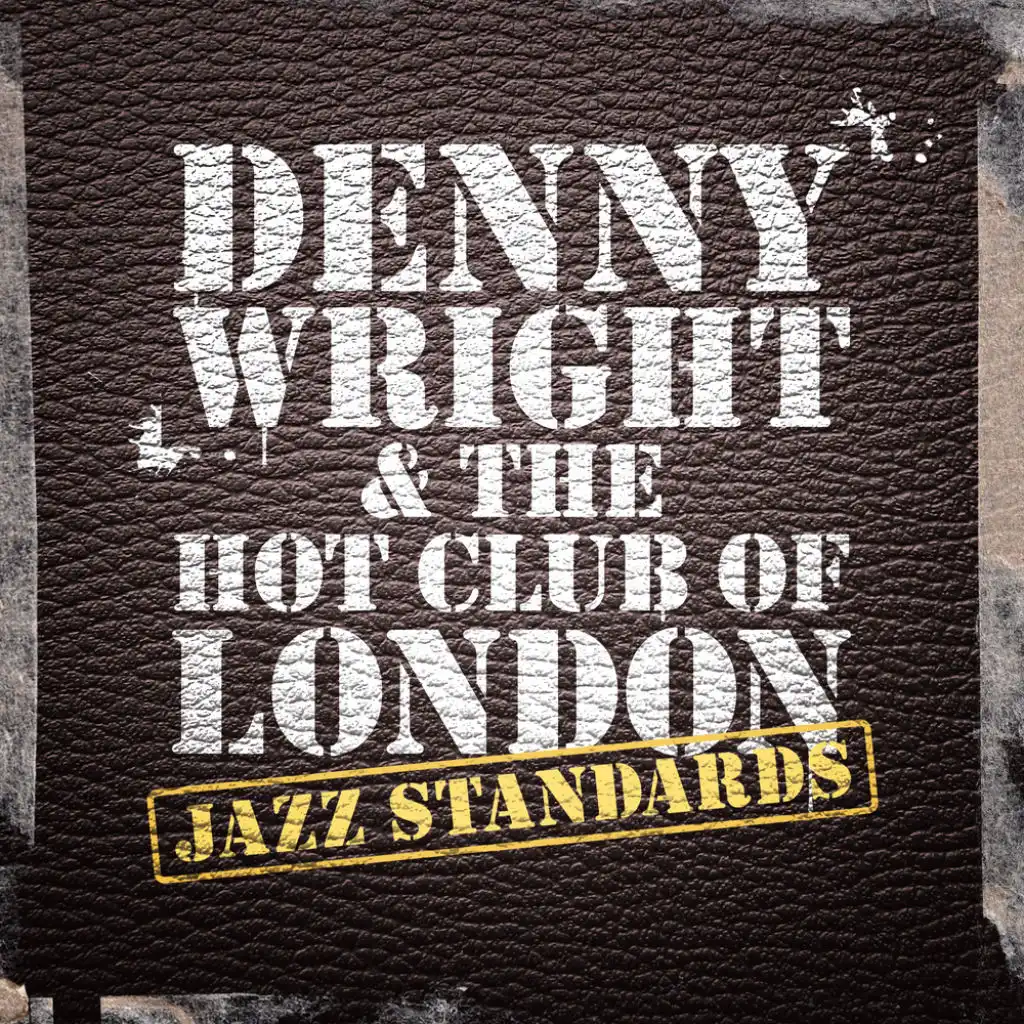 Denny Wright & The Hot Club Of London