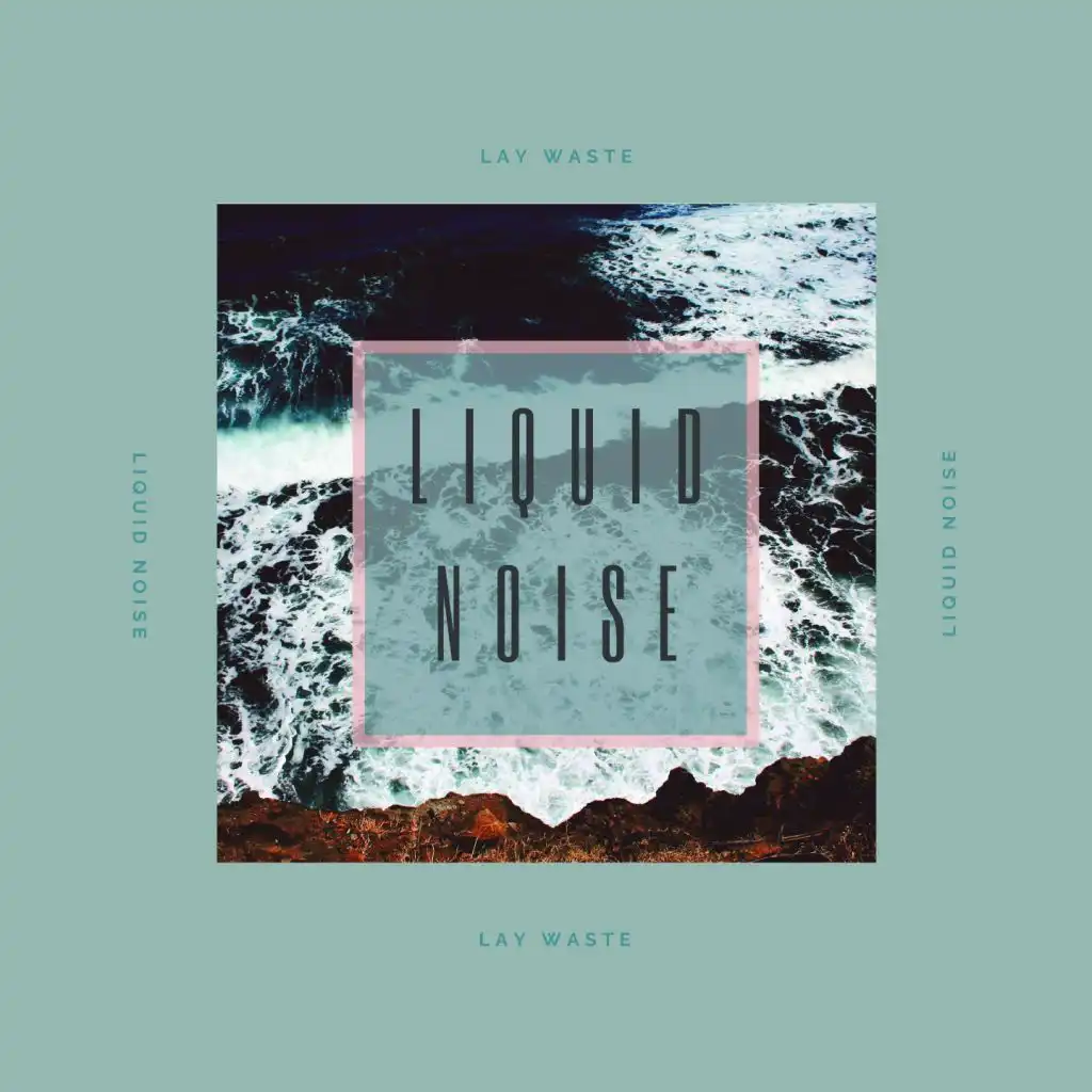 Liquid Noise (Vocals Off)