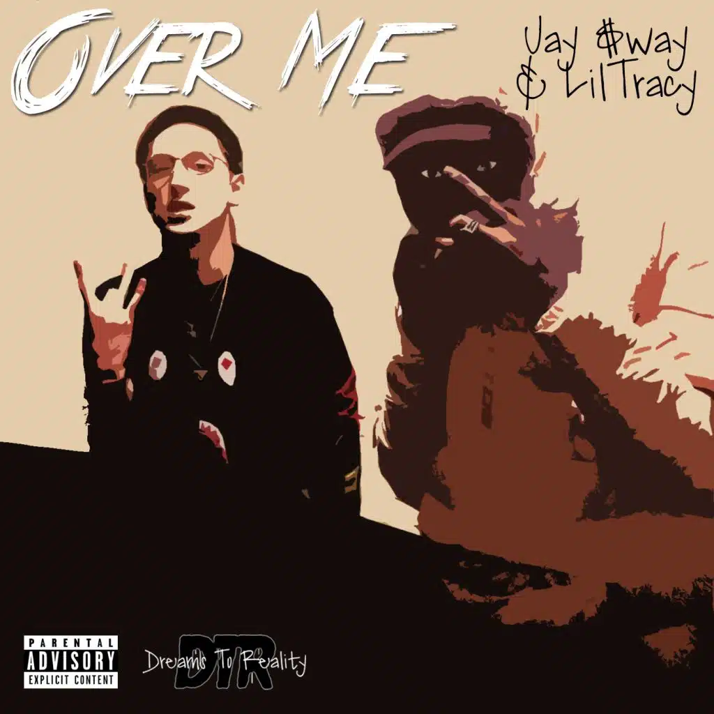 Over Me (feat. Lil Tracy)