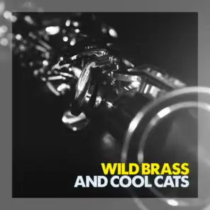 Wild Brass and Cool Cats