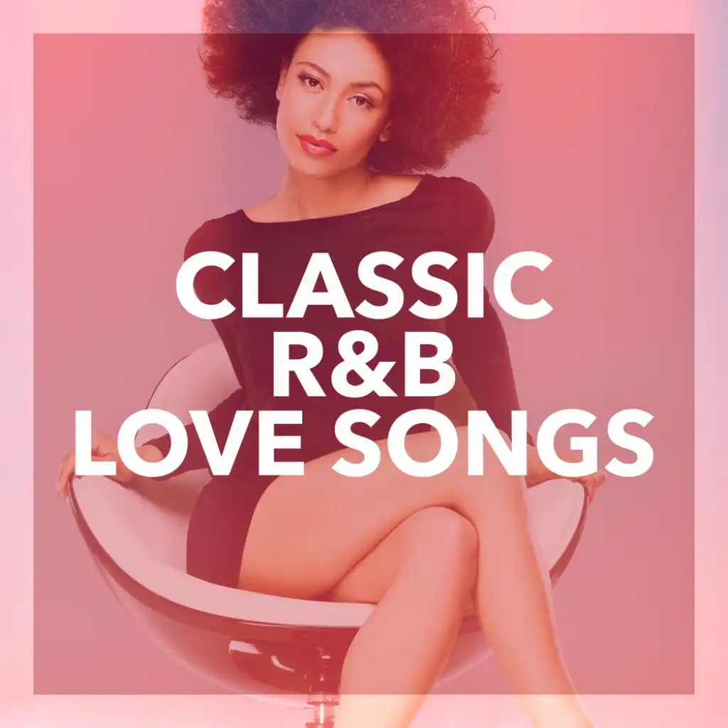 Classic R&B Love Songs