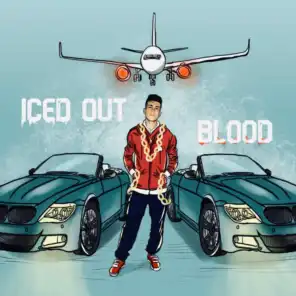 Iced Out Blood