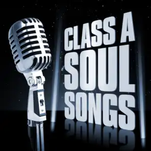 Class A Soul Songs