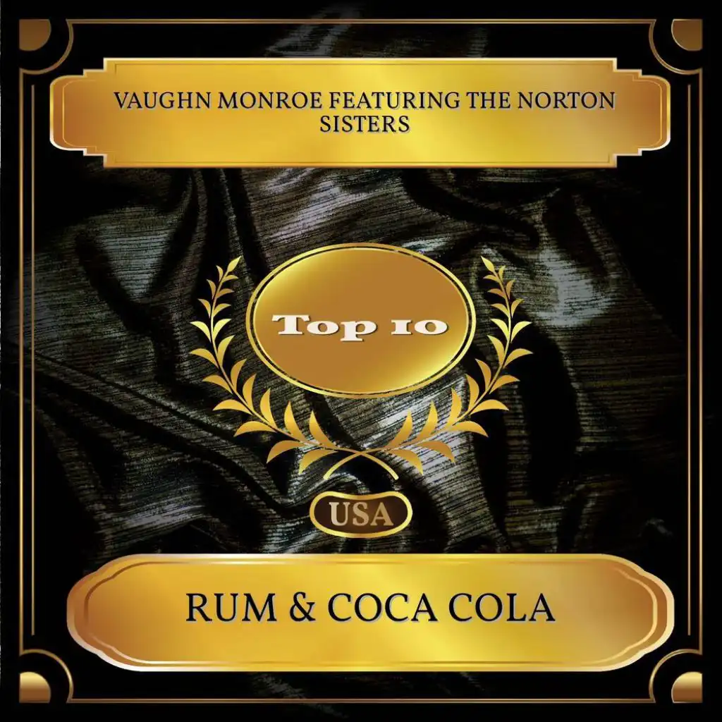 Rum & Coca Cola (Billboard Hot 100 - No. 08) [feat. The Norton Sisters]