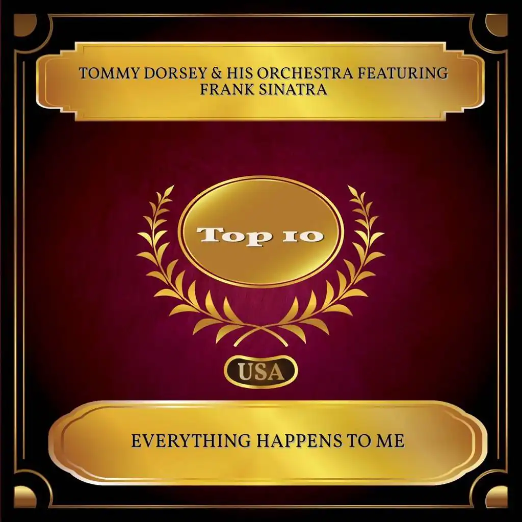 Everything Happens to me (Billboard Hot 100 - No. 09) [feat. Frank Sinatra]