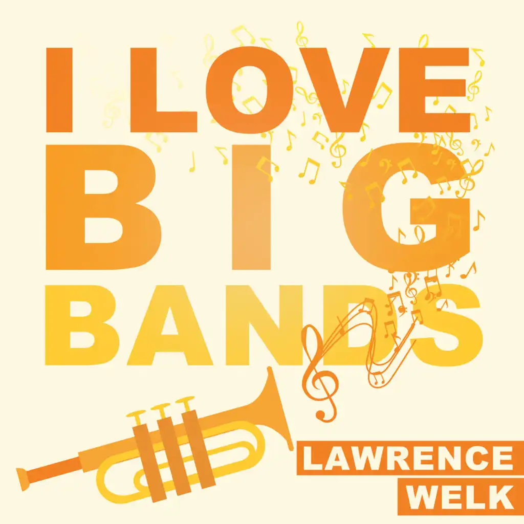 I Love Big Bands