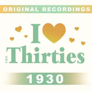 I Love The Thirties: 1930
