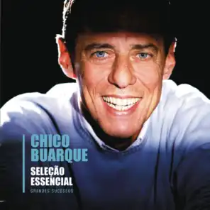 Seleção Essencial - Grandes Sucessos - Chico Buarque