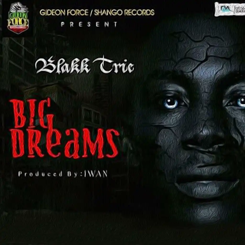 Big Dreams (Sweet Riddim)