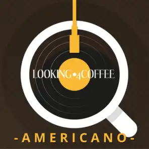 Looking 4 Coffee - Americano