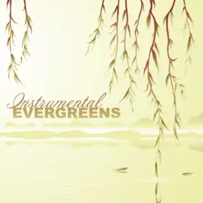 Instrumental Evergreens