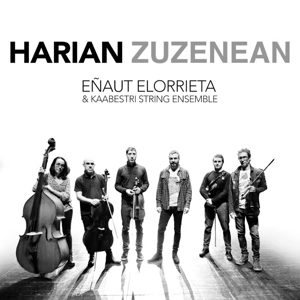 Harian Zuzenean (feat. Kaabestri String Ensemble)