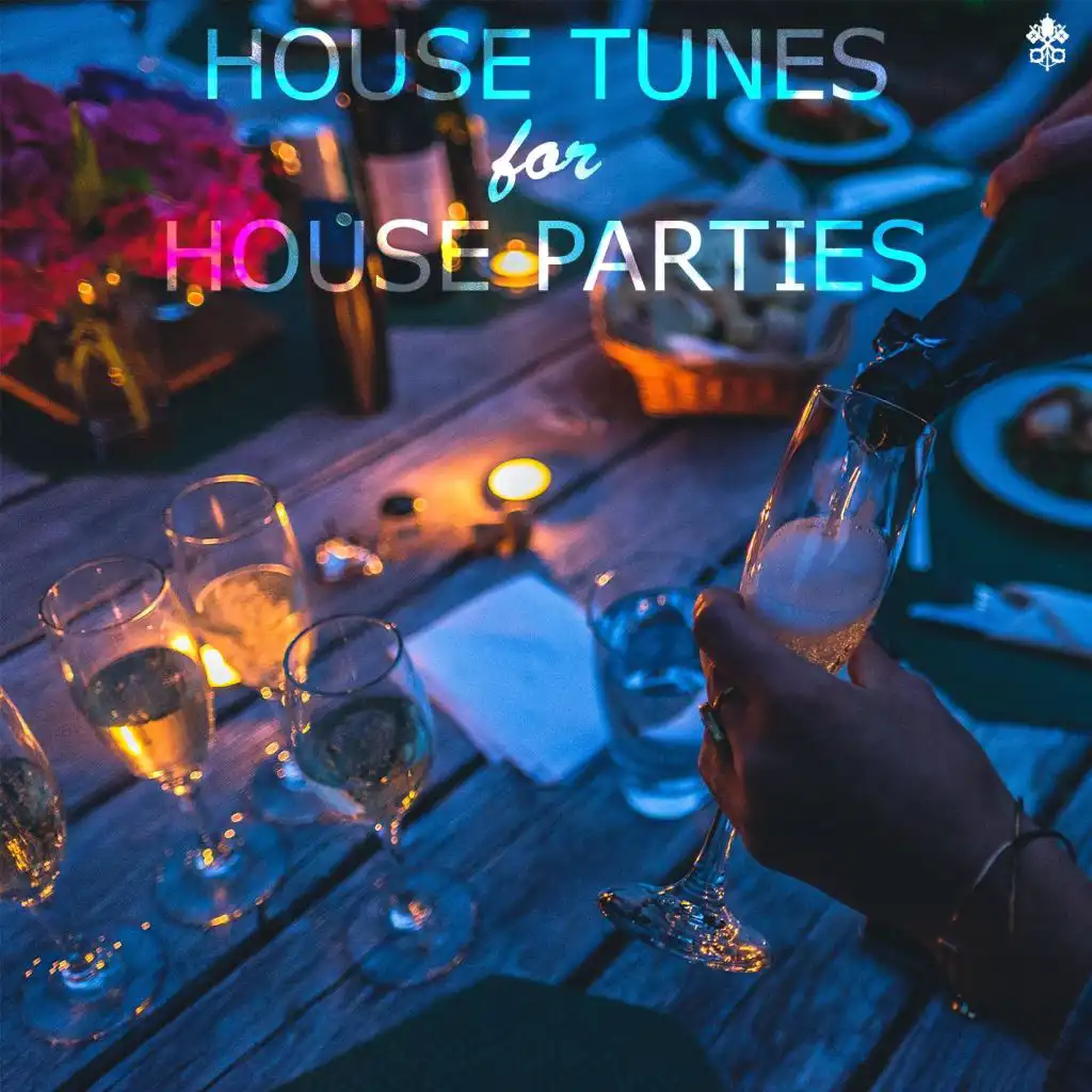 House Tunes for House Parties (feat. Christina Pasion, Johnning, Monika Santucci & Caroline van Dijck)