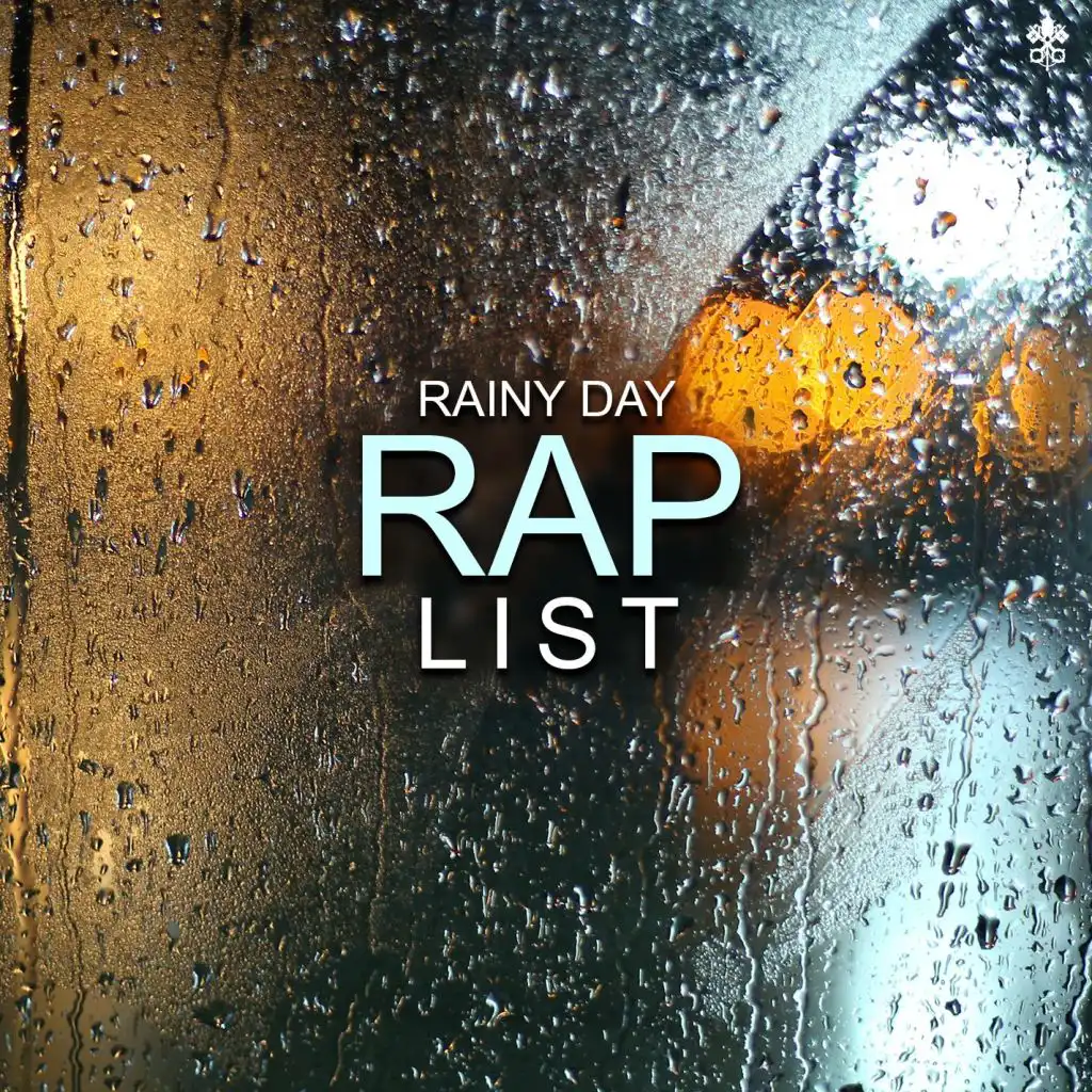 Rainy Day Rap List