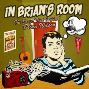 In Brian's Room: The Songs That Inspired Brian Wilson