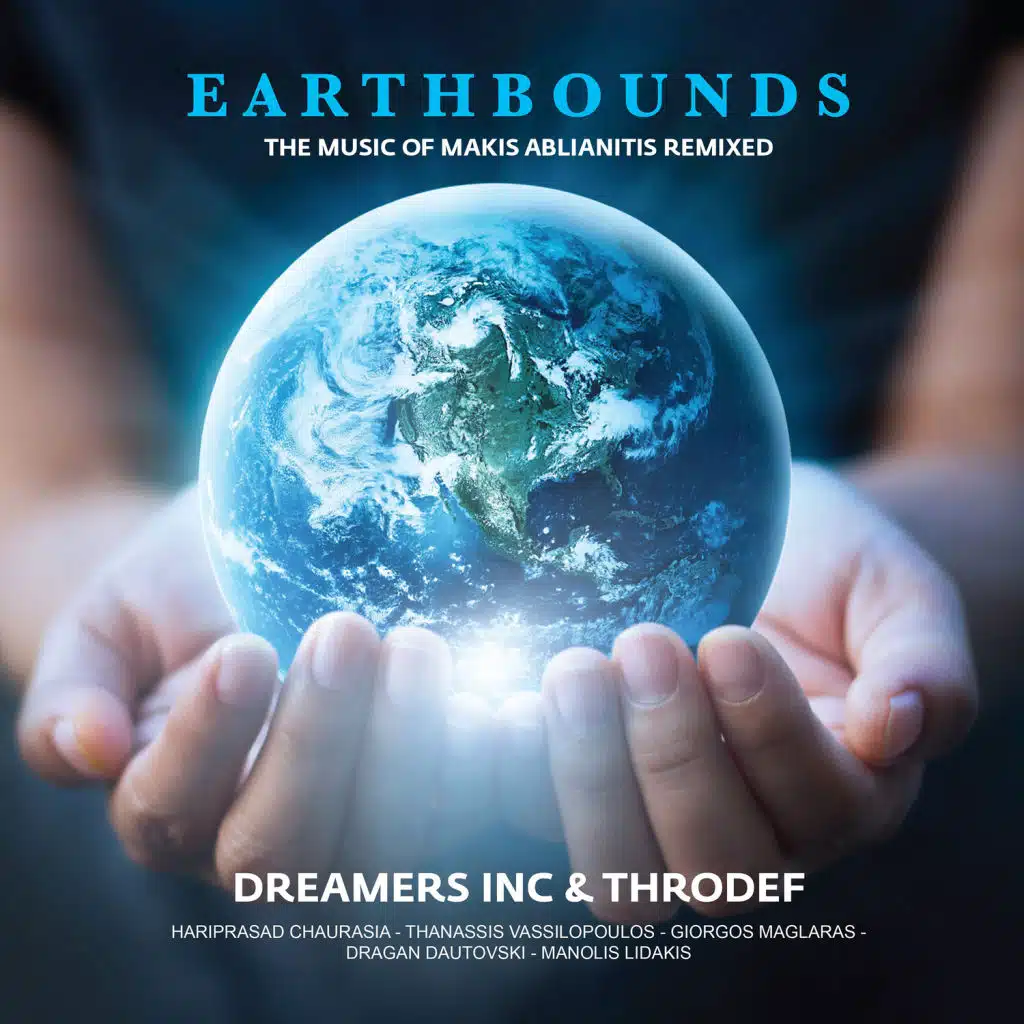 Earthbounds – The Music of Makis Ablianitis Remixed (feat. Dreamers Inc. & Throdef)