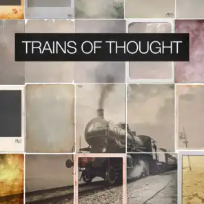 Trains Of Thought