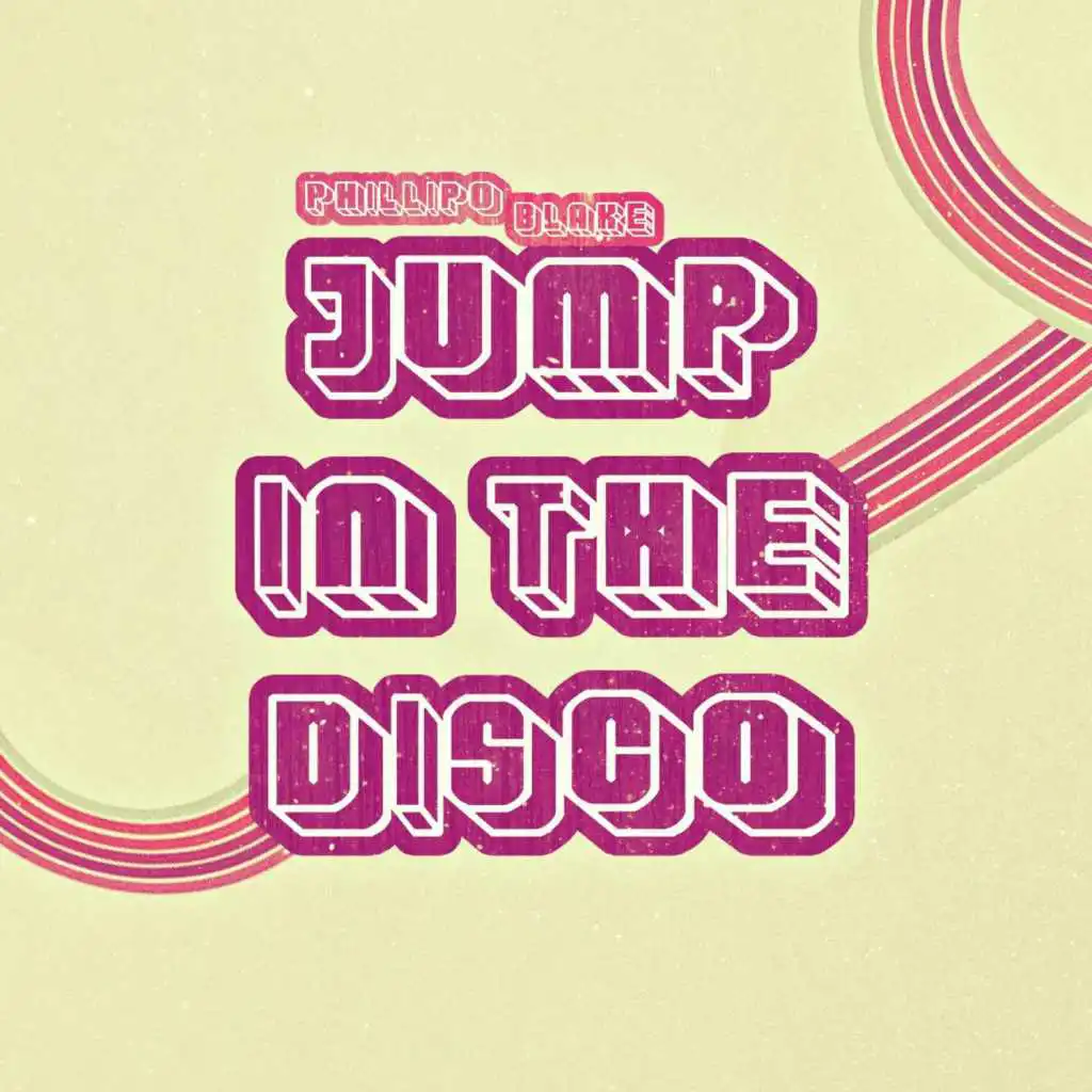 Jump In The Disco