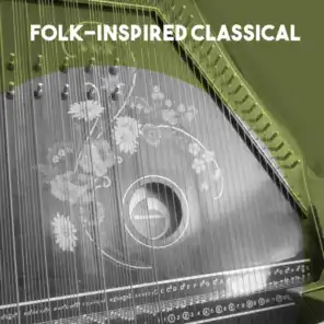 Folk-Inspired Classical