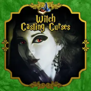 Witch Casting Curses