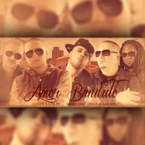 Amor Bandido (Remix) [feat. Nicky Jam & Yaga y Mackie]
