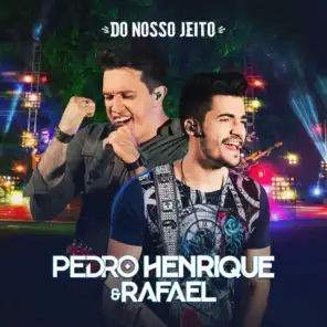 Pedro Henrique & Rafael
