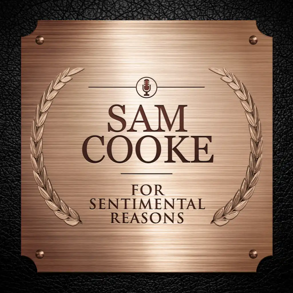 For Sentimental Reasons