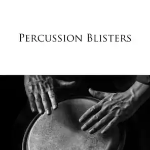 Percussion Blisters