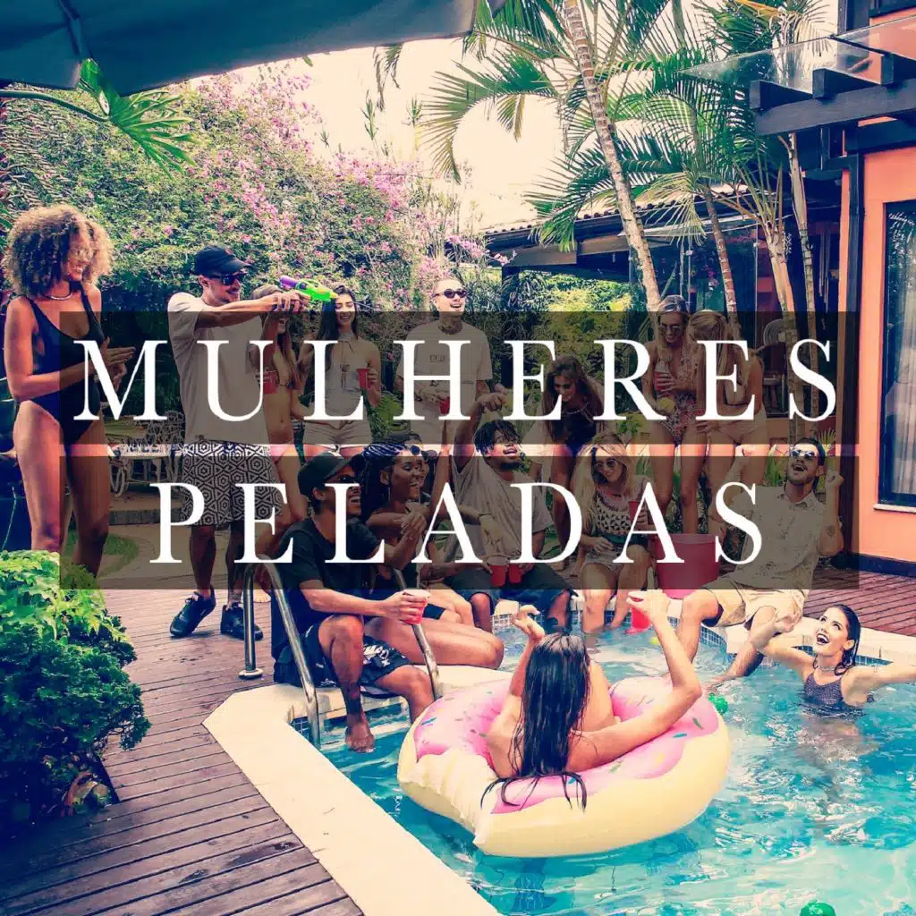 Mulheres Peladas (Deluxe)