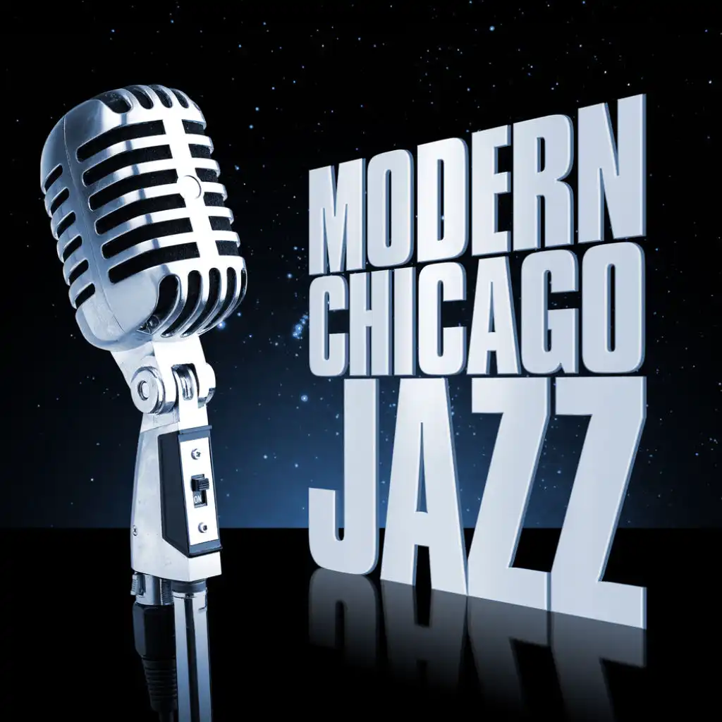 Modern Chicago Jazz