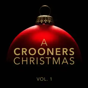 A Crooners Christmas Vol. 1