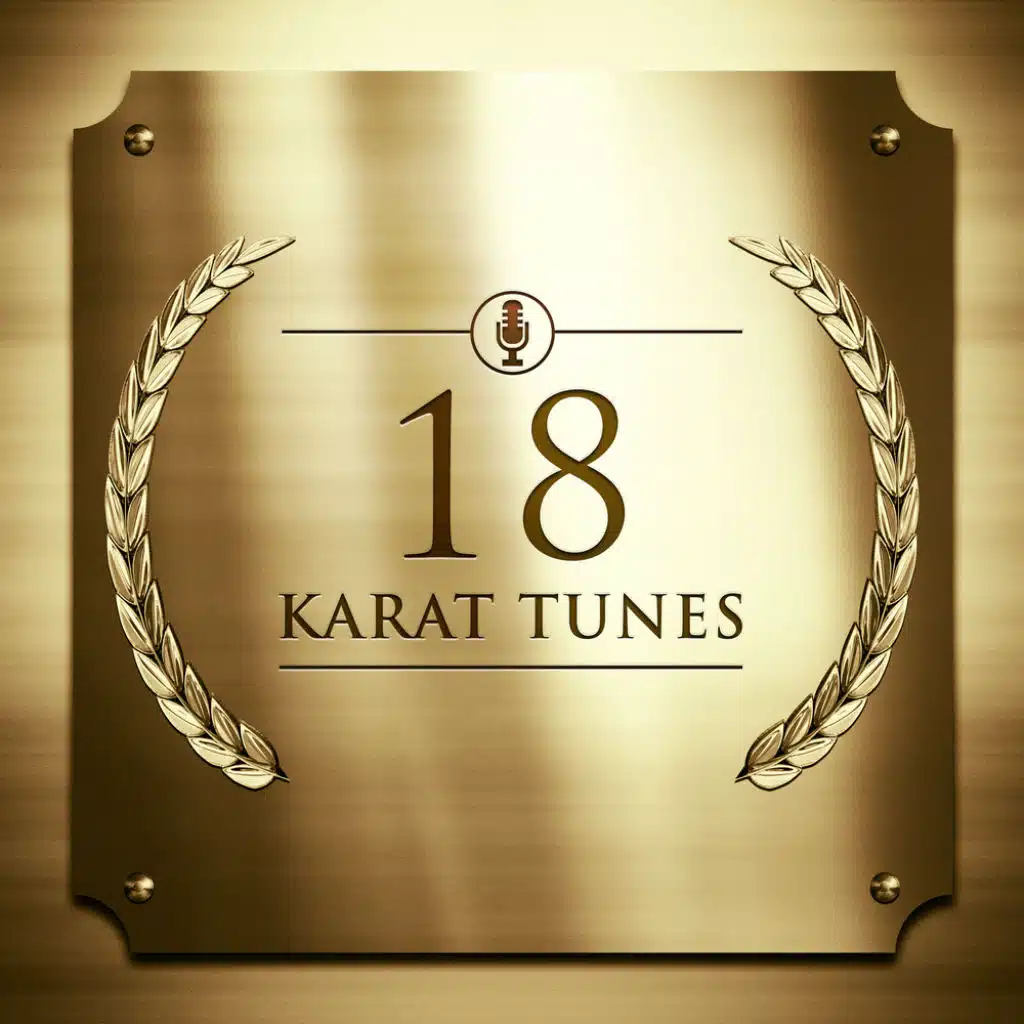 18 Karat Tunes