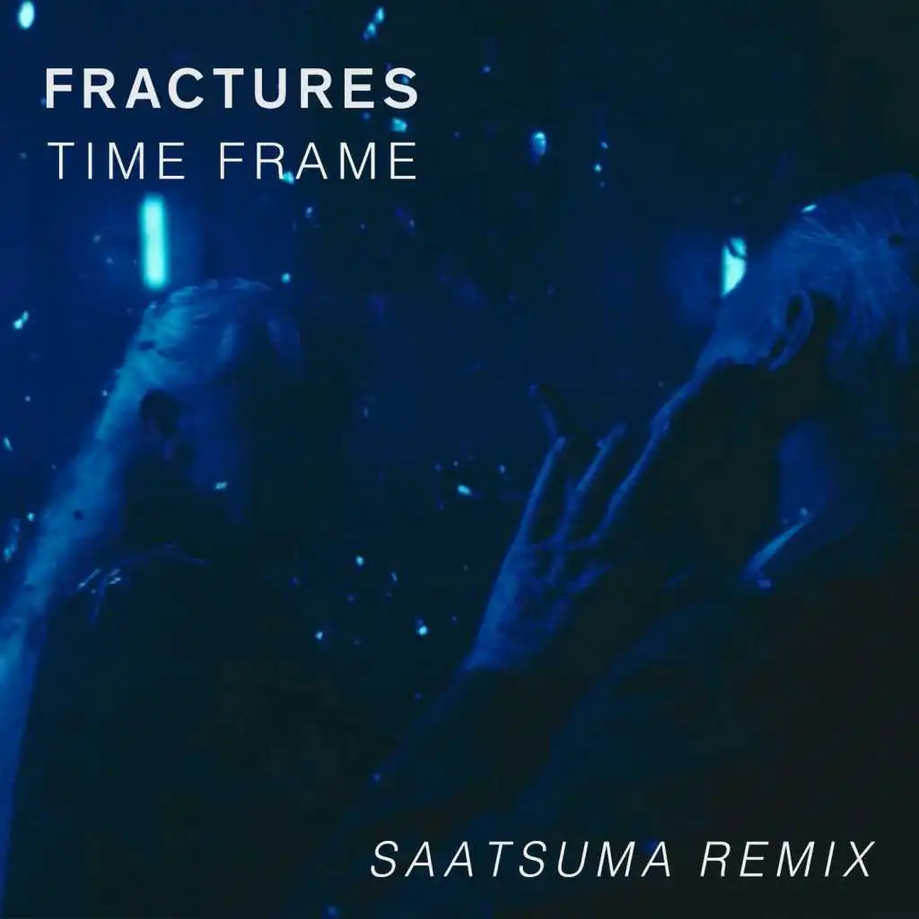 Time Frame (Saatsuma Remix)