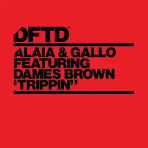 Trippin' (feat. Dames Brown)