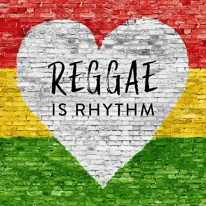 Reggae Is Rhythm