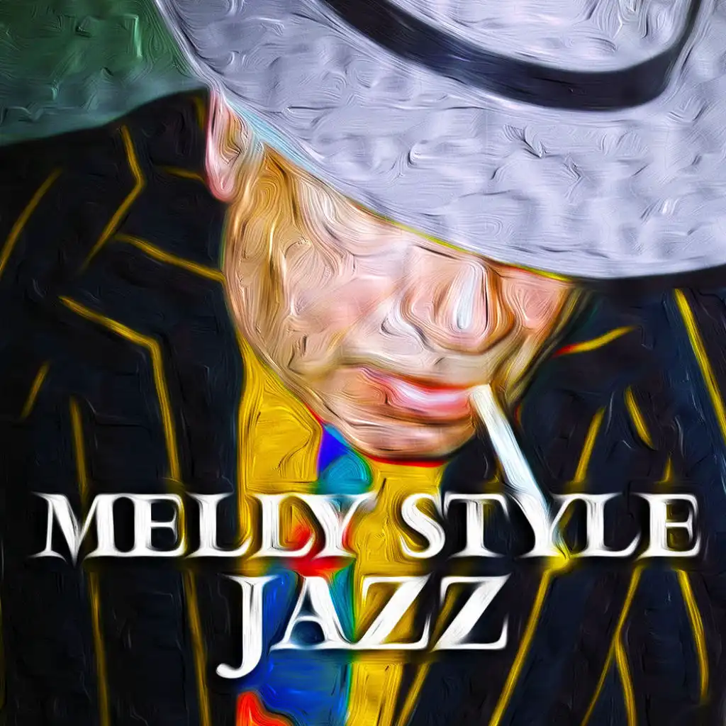 Melly Style Jazz