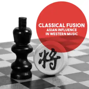 Classical Fusion: Asian Influence in Western Music