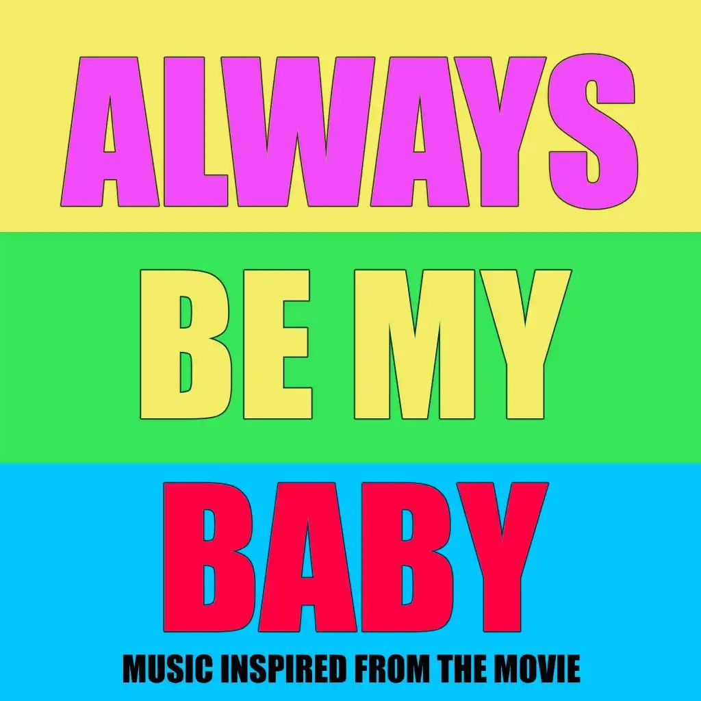 Always Be My Baby (From "Always Be My Maybe")