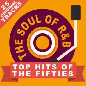 The Soul Of R&B: Top Hits From The Fifties