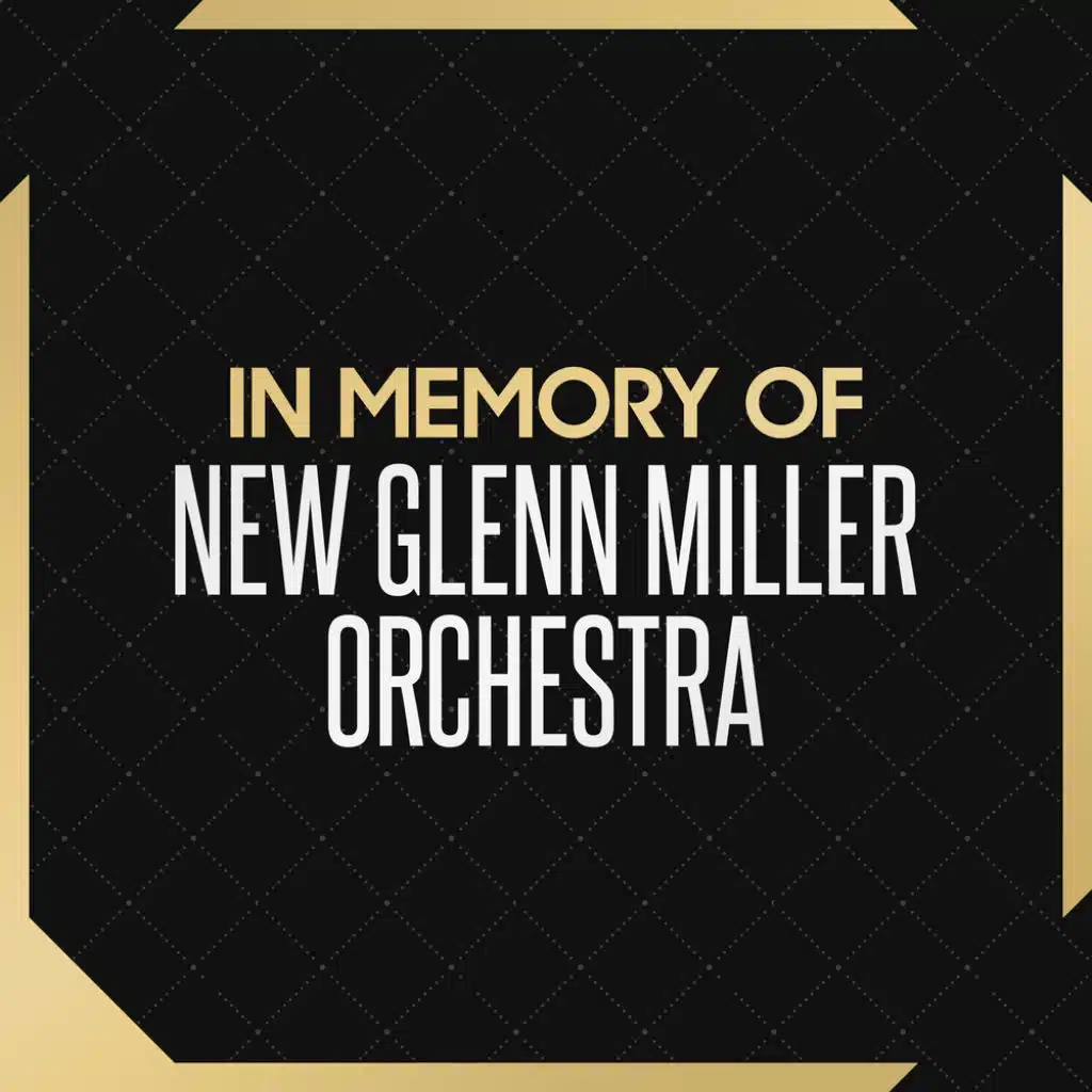 New Glenn Miller Orchestra